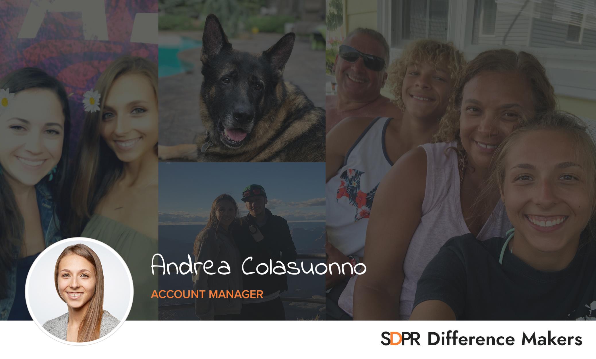 Spotlight On: Andrea — Account Manager, Difference Maker, Pup-Lover